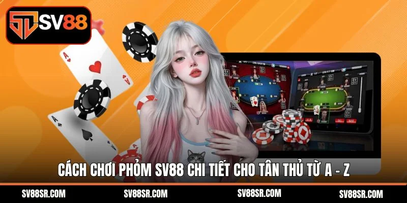 Phỏm Sv88